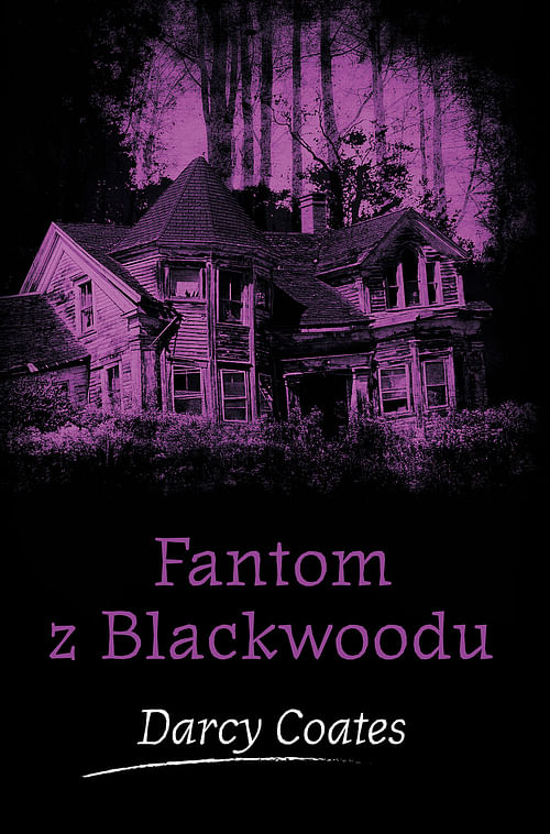 Obrázok Fantom z Blackwoodu - Darcy Coates