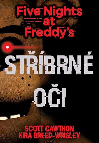 Five Nights at Freddy's - Stříbrné oči