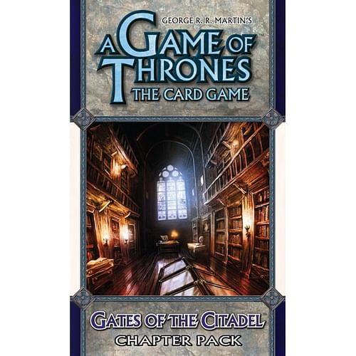 A Game of Thrones LCG: Gates of the Citadel