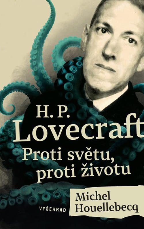 Levně H. P. Lovecraft: Proti světu, proti životu