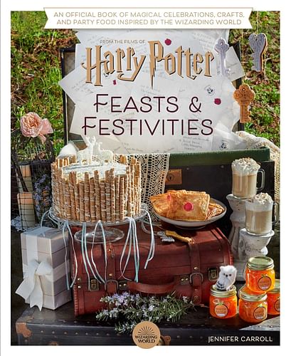 An Official Book of Magical Celebrations, Crafts, and Party Food Inspired by the Wizarding World