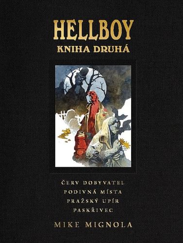 Hellboy: Pekelná knižnice kniha druhá Hellboy: Pekelná knižnice kniha druhá