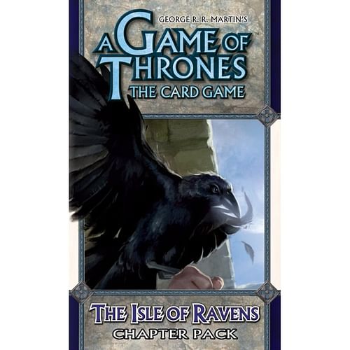 A Game of Thrones LCG: The Isle of Ravens