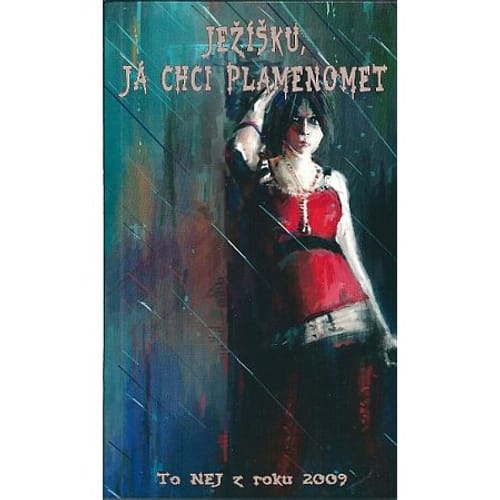 Ježíšku, já chci plamenomet 2009 Ježíšku, já chci plamenomet 2009