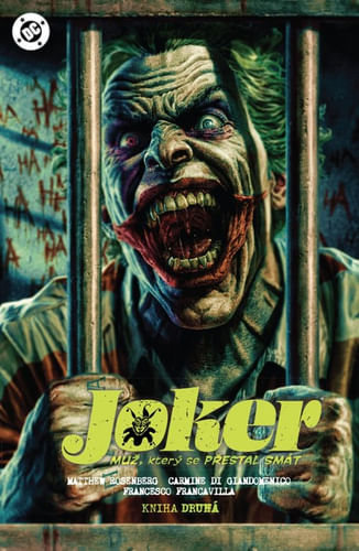Joker - muž, ktorý sa prestal smiať 2 Joker - muž, ktorý sa prestal smiať 2