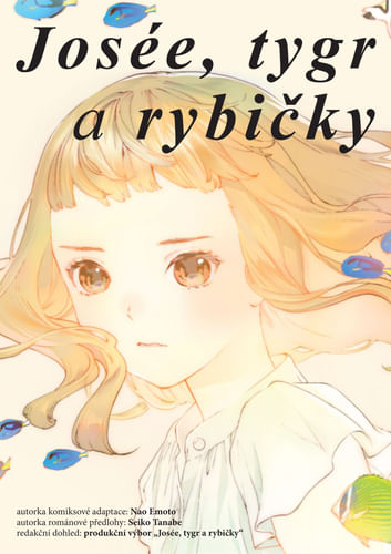 Josée, tiger a rybičky Josée, tiger a rybičky