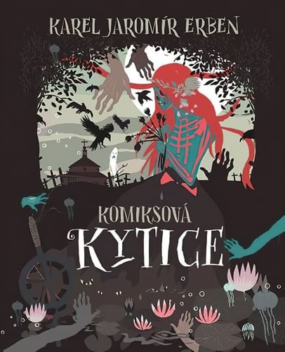 Komiksová Kytice Komiksová Kytice