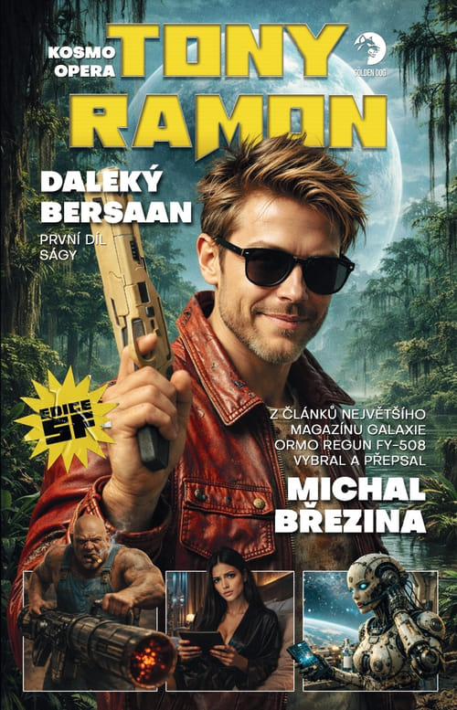Levně Kosmo opera Tony Ramon - Kniha první: Daleký Bersaan