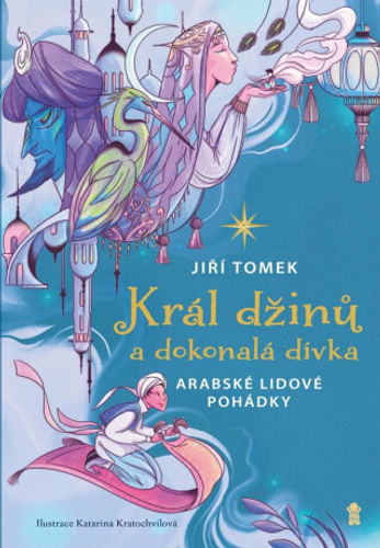 Kráľ džin a dokonalé dievča Kráľ džin a dokonalé dievča