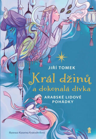 Levně Král džinů a dokonalá dívka