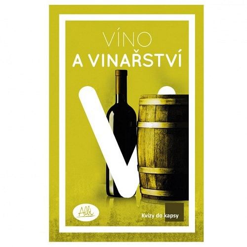 Kvízy do kapsy - Víno a vinařství