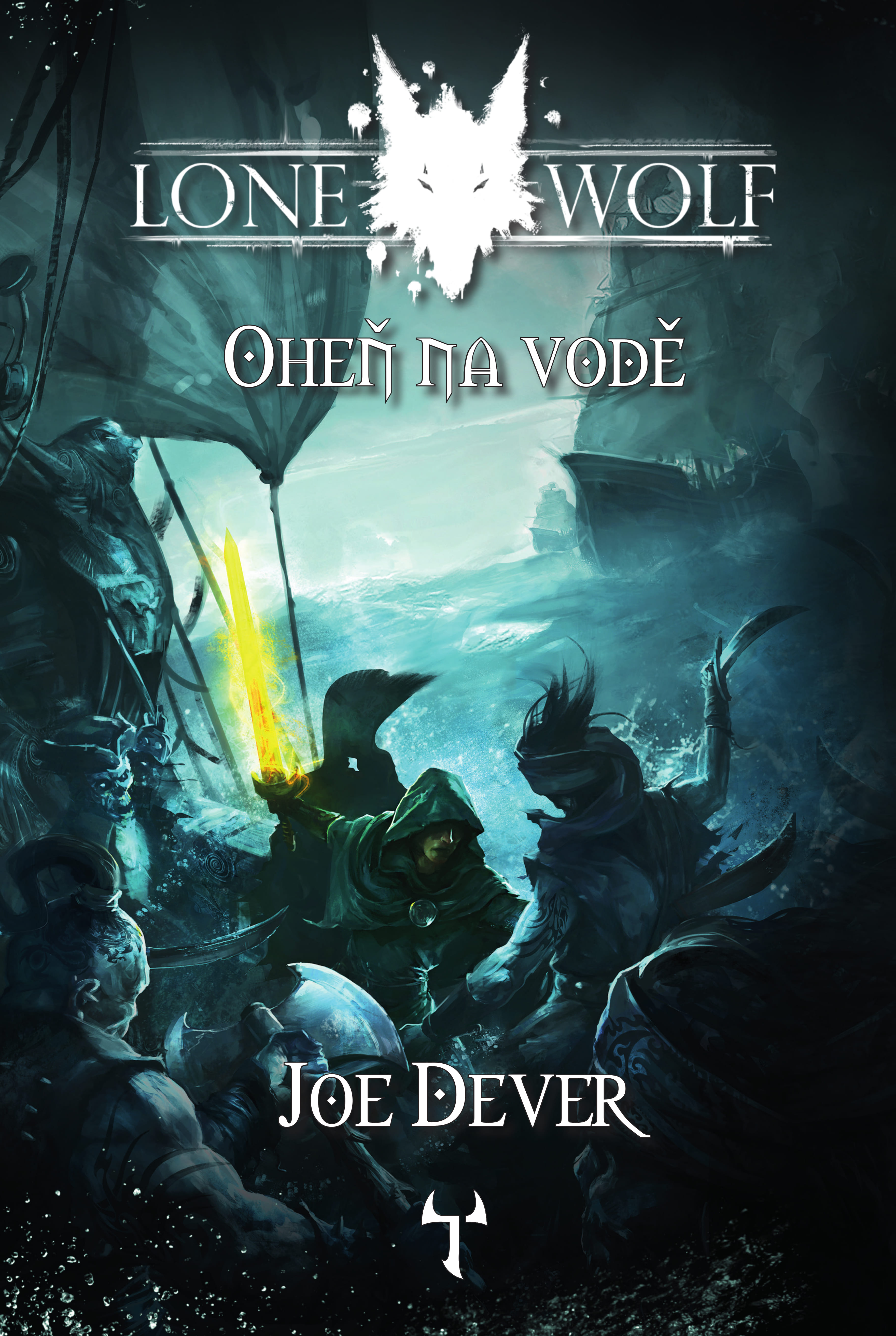 Lone Wolf: Oheň na vodě (Definitivní edice)