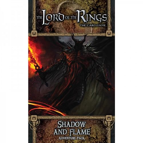 Lord of the Rings LCG: Shadow and Flame