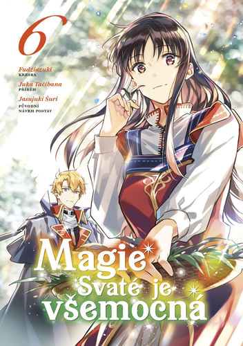 Mágia Svätej je všemocná 6 Mágia Svätej je všemocná 6