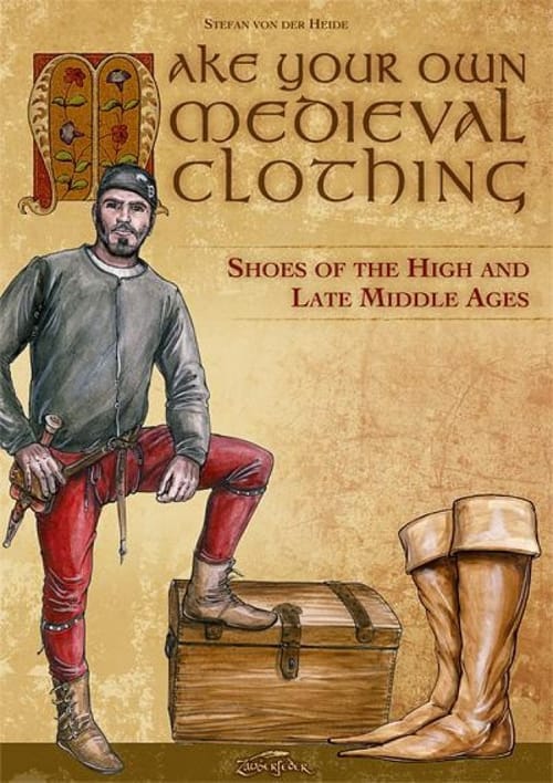 Levně Make your own medieval clothing - Shoes of the High and Late Middle Ages