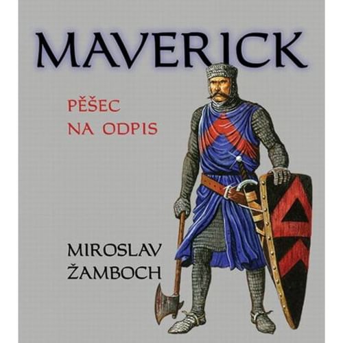 Maverick: Pěšec na odpis Maverick: Pěšec na odpis