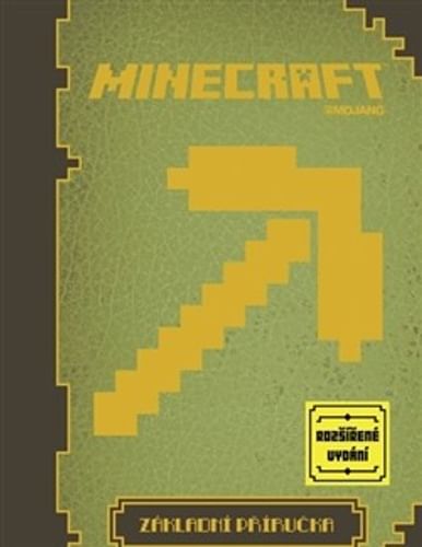 Minecraft - Základní příručka - rozšířené vydání Minecraft - Základní příručka - rozšířené vydání
