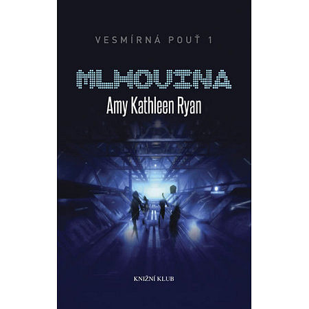 Mlhovina - Amy Kathleen Ryan