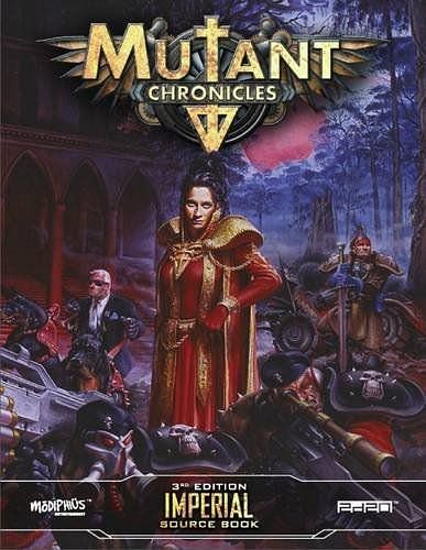 Mutant Chronicles RPG: Imperial - Source Book