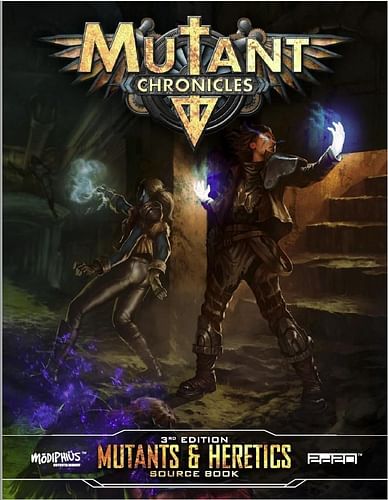 Mutant Chronicles RPG: Mutants & Heretics Source Book