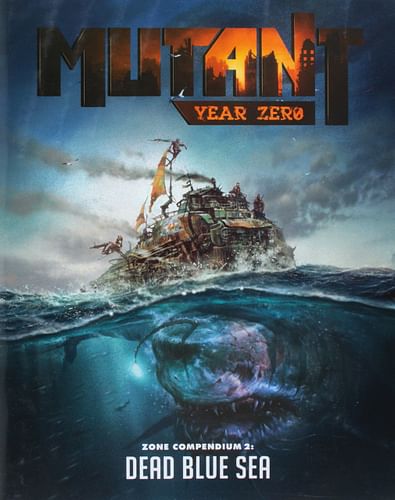 Mutant: Year Zero - Dead Blue Sea