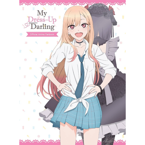 My Dress-Up Darling Official Anime Fanbook My Dress-Up Darling Official Anime Fanbook