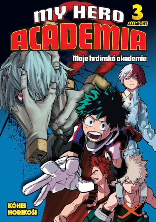 Levně My Hero Academia - Moje hrdinská akademie 3