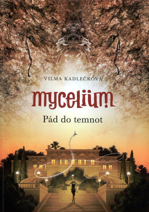 Levně Mycelium III: Pád do temnot