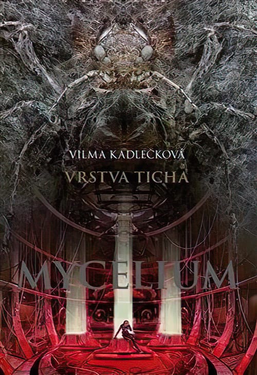 Levně Mycelium VI: Vrstva ticha