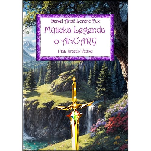 Levně Mýtická Legenda o Ancary: Zrození Vědmy