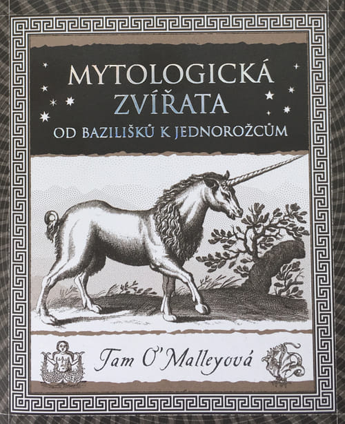 Levně Mytologická zvířata. Od bazilišků k jednorožcům