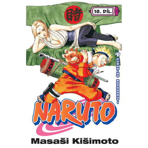 Levně Naruto 18: Cunadino rozhodnutí