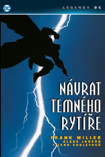 Návrat Temného rytíře (Legendy DC) Návrat Temného rytíře (Legendy DC)