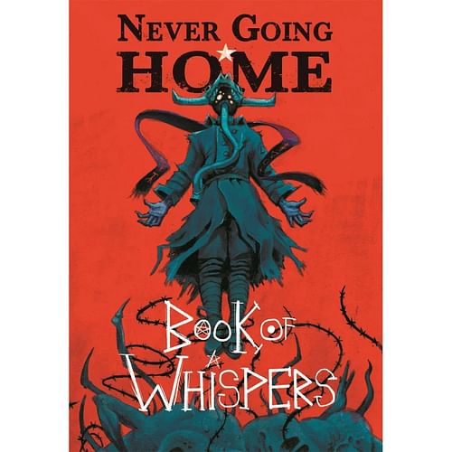 Never Going Home RPG - Book of Whispers