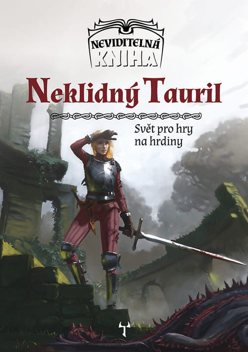 Levně Mytago Neviditelná kniha: Neklidný Tauril