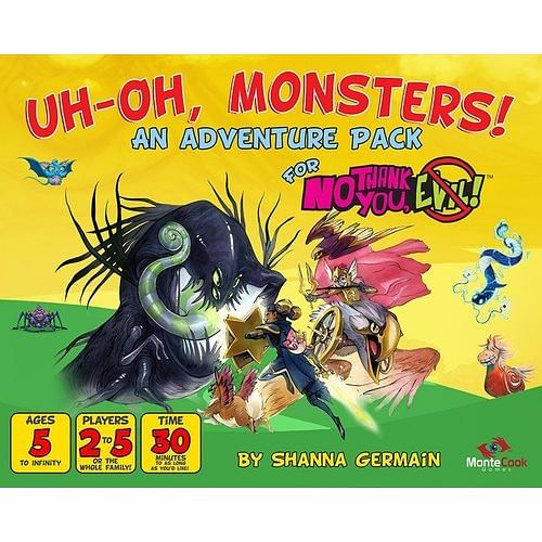 No Thank You, Evil! Uh-Oh, Monsters!