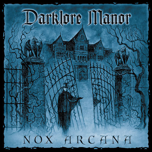 Nox Arcana: Darklore Manor Nox Arcana: Darklore Manor