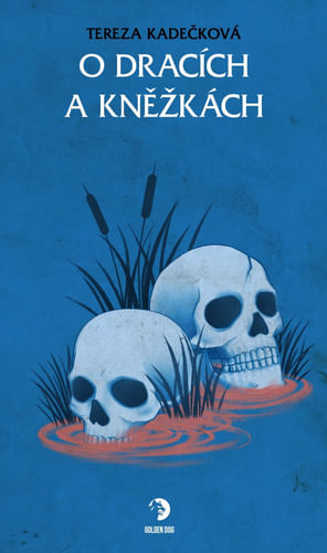 O drakoch a kňažkách O drakoch a kňažkách