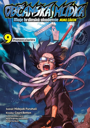 Občianska hliadka - moja hrdinská akadémia 9: promócie a kariéra Občianska hliadka - moja hrdinská akadémia 9: promócie a kariéra