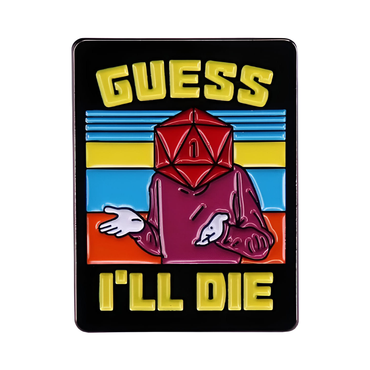 Odznak Dungeons and Dragons - Guess I´ll die