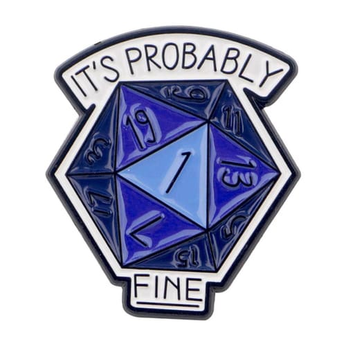 Odznak Dungeons and Dragons - It s Probably Fine