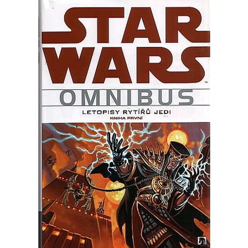 Omnibus: Star Wars - Letopisy rytířů Jedi 1 Omnibus: Star Wars - Letopisy rytířů Jedi 1