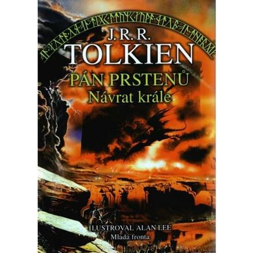 Pán prstenů: Návrat krále (Mladá Fronta, ilustrované vydání) Pán prstenů: Návrat krále (Mladá Fronta, ilustrované vydání)