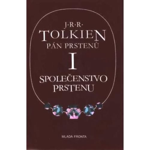 Pán prstenů: Společenstvo prstenu (Mladá Fronta) Pán prstenů: Společenstvo prstenu (Mladá Fronta)