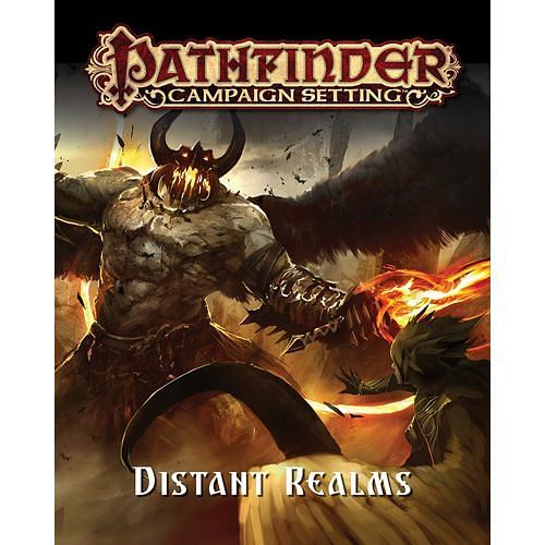Pathfinder Campaign Setting: Distant Realms
