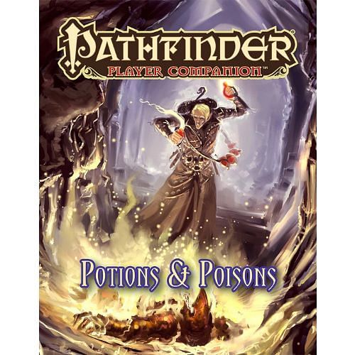 Pathfinder Player Companion: Potions & Poisons