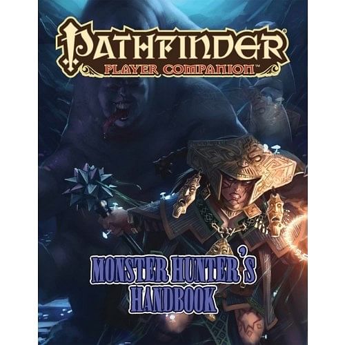 Pathfinder Player Companion: Monster Hunter's Handbook