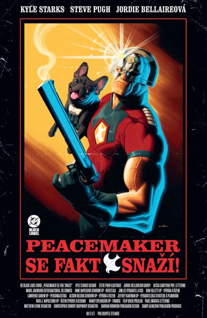 Levně Peacemaker se fakt snaží! (Black Label)