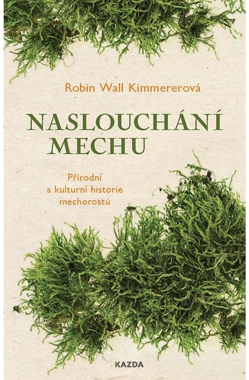 Obrázok Naslouchání mechu - Robin Wall Kimmererová