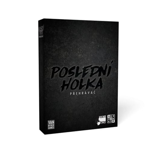 Posledná holka: Prehrávač Posledná holka: Prehrávač